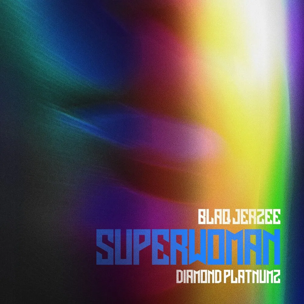 Superwoman - Blaq Jerzee