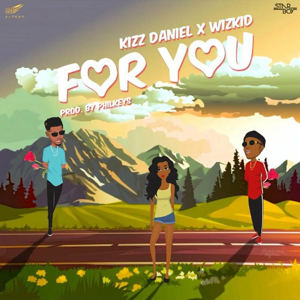 For You - Kizz Daniel