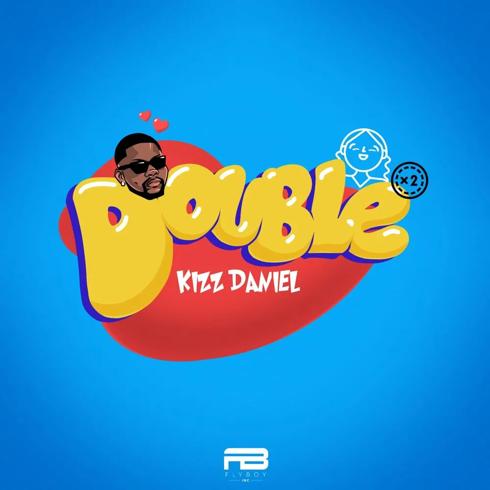 Double - Kizz Daniel