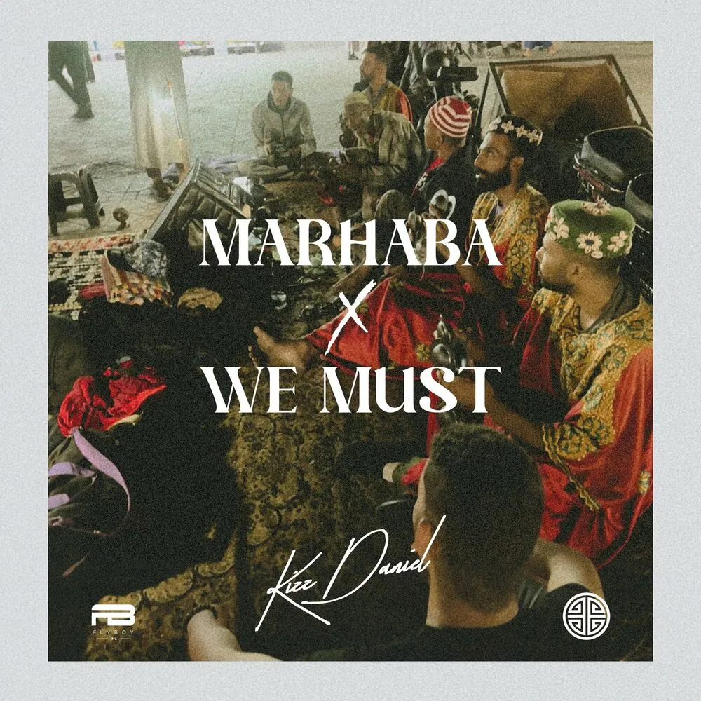 We Must - Kizz Daniel