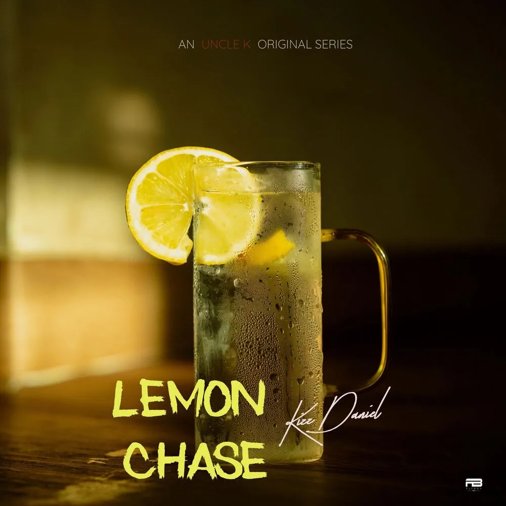 Uncle K Lemon Chase - Kizz Daniel