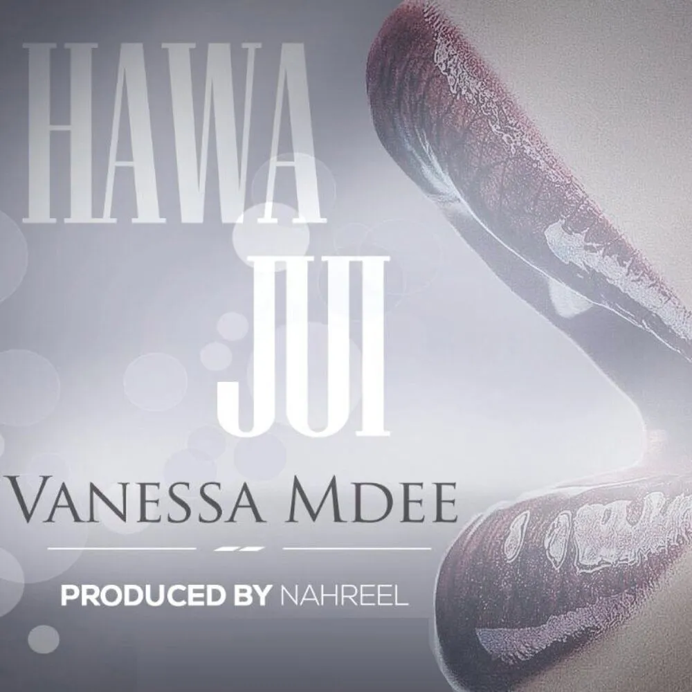 Hawajui - Vanessa Mdee