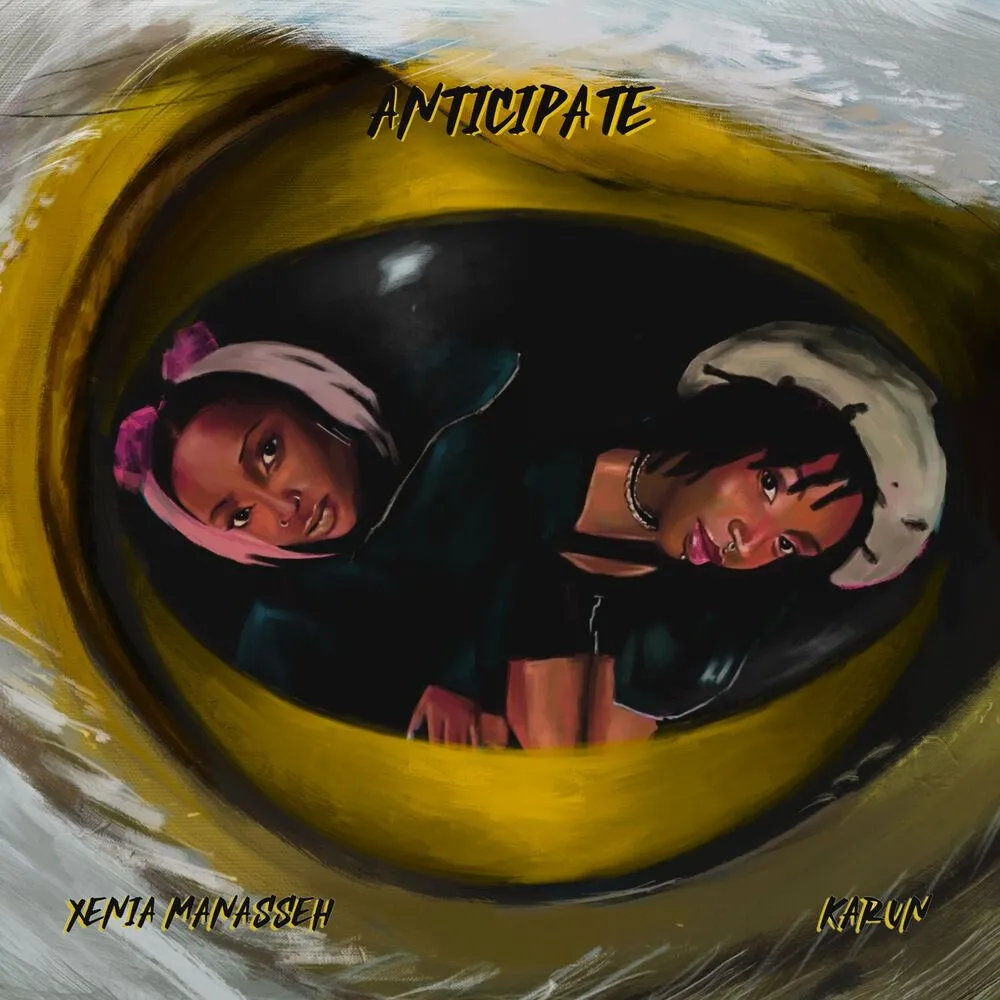 Anticipate - Xenia Manasseh (feat. Karun)