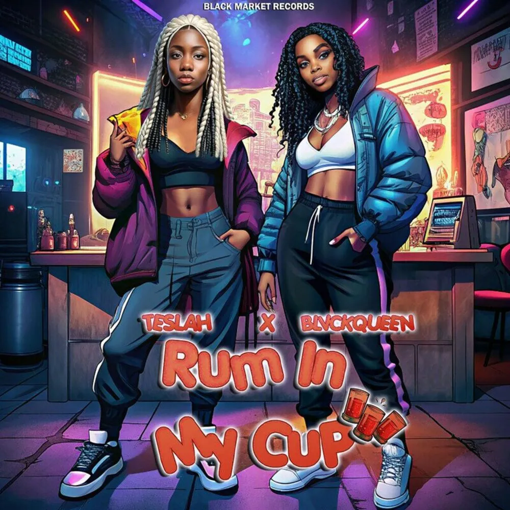 Rum in My Cup - Teslah (feat. Blvck Queen)