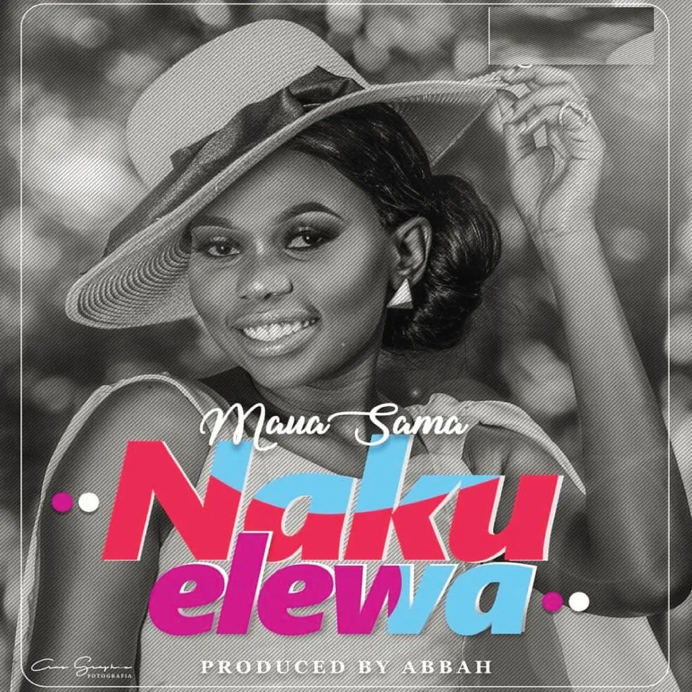 Nakuelewa - Maua Sama