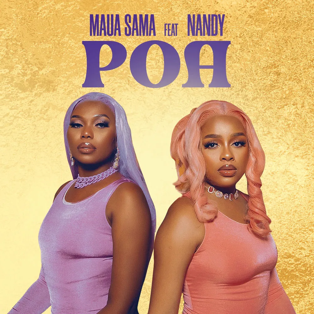 Poa - Maua Sama (feat. Nandy)