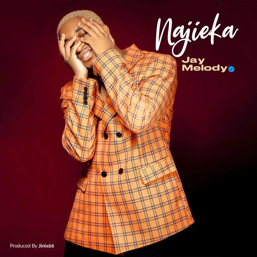 Najieka - Jay Melody