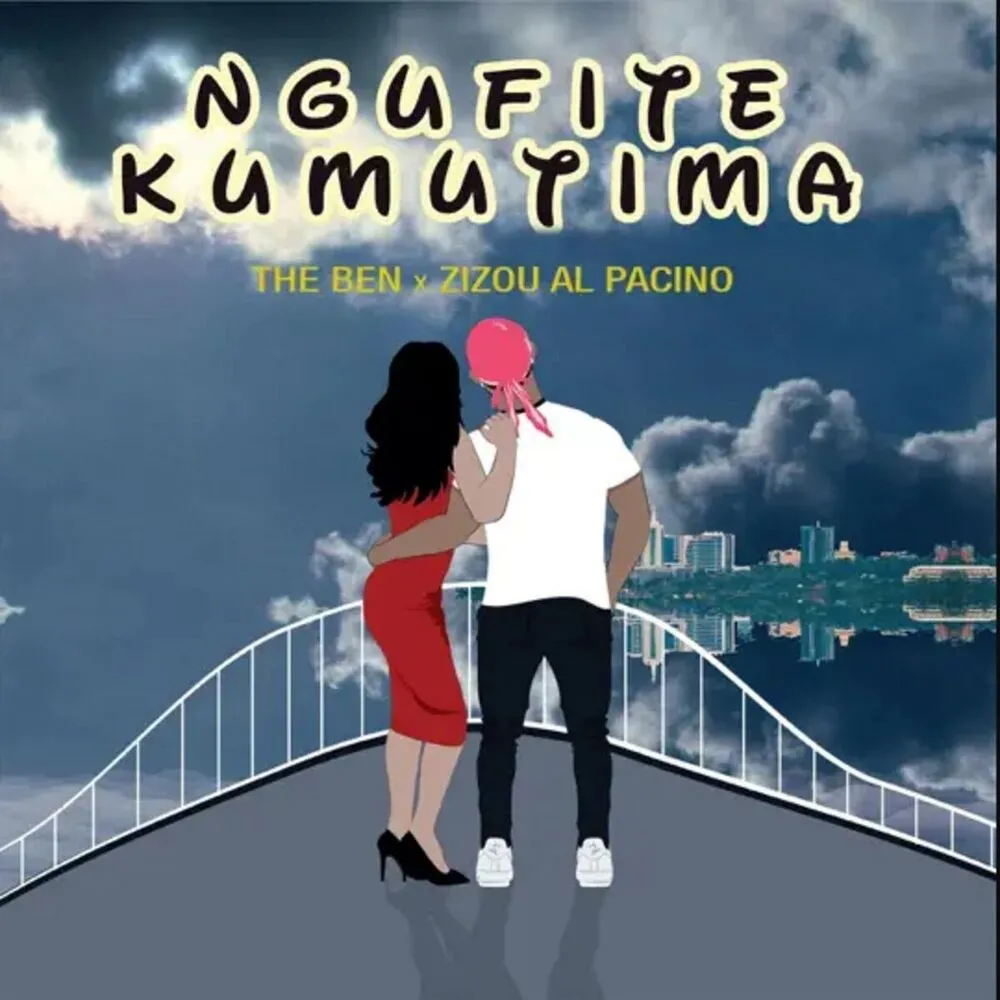 Ngufite Kumutima - The Ben, Zizou Al Pacino