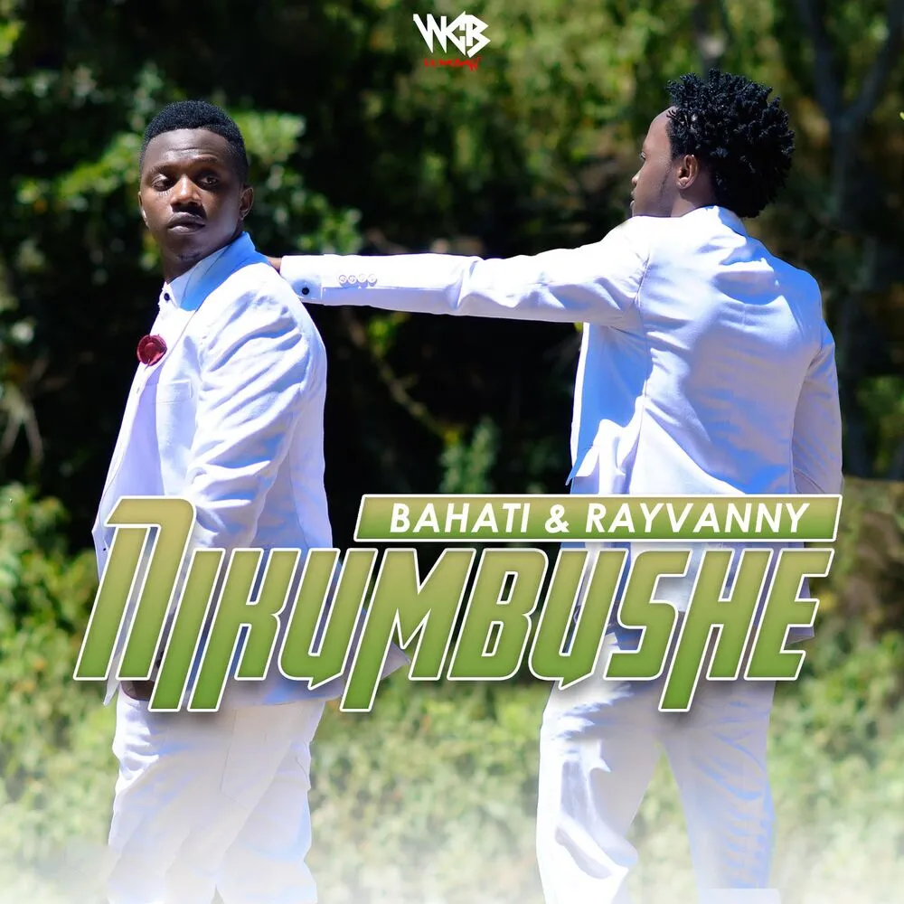 Nikumbushe - Bahati (feat. Rayvanny)