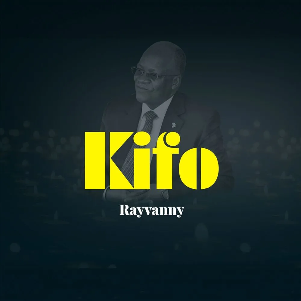 Kifo (Magufuli) - Rayvanny