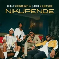 Nikupende - Phina, Afriikan Papi (feat. Q-Mark, Slick Widit)