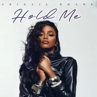 Hold Me - Abigail Chams