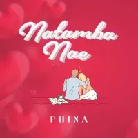 Natamba Nae - Phina