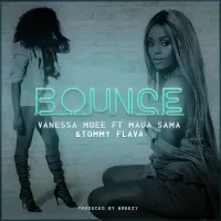 Bounce - Vanessa Mdee (feat. Maua Sama, Tommy Flava)