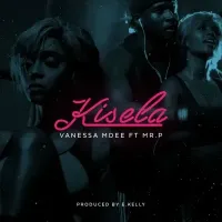 Kisela - Vanessa Mdee (feat. Mr. P)