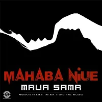 Mahaba Niue - Maua Sama