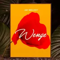 Wenge - Jay Melody