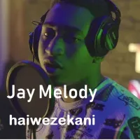 Haiwezekani - Jay Melody