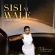 Sisi Ni Wale (Choir)