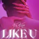 Like U